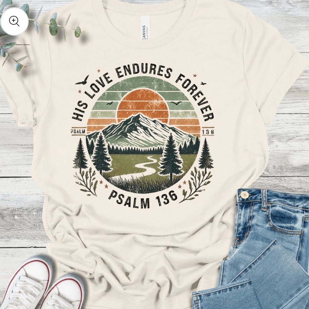 His Love Endures Forever Bella Canvas Cream T‑Shirt